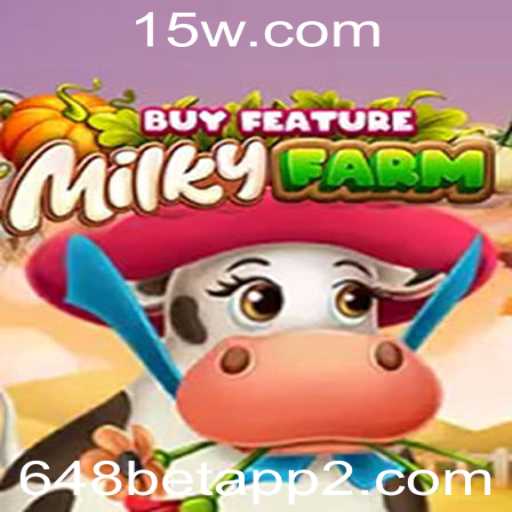 Explorando MilkyFarmBuyFeature: Um Mergulho no Mundo de Jogos Inovadores com 648bet App